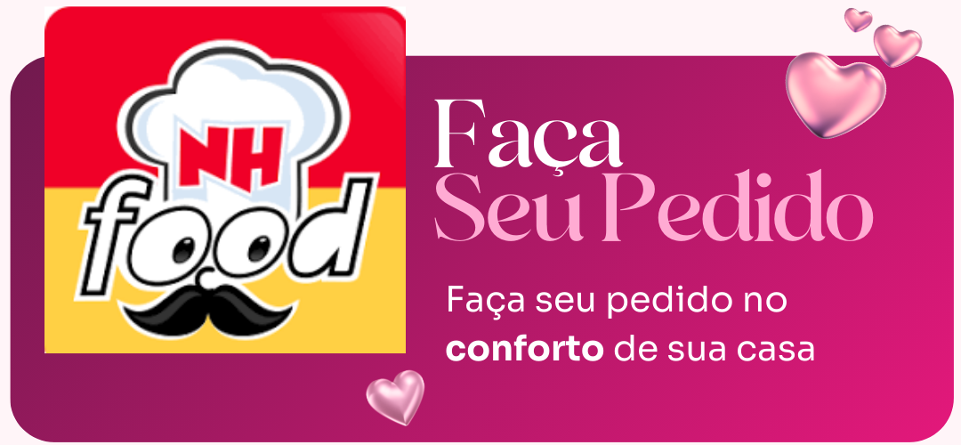 Peça agora pelo nh food